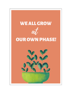 'We all grow at our own phase' Gift card